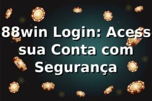 888win Login: Acesse sua Conta com Segurança